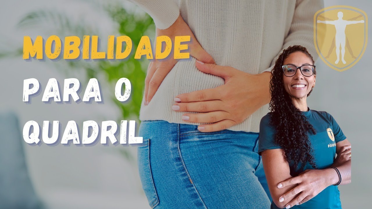 #AULA 5 - Mobilidade  de Quadril
