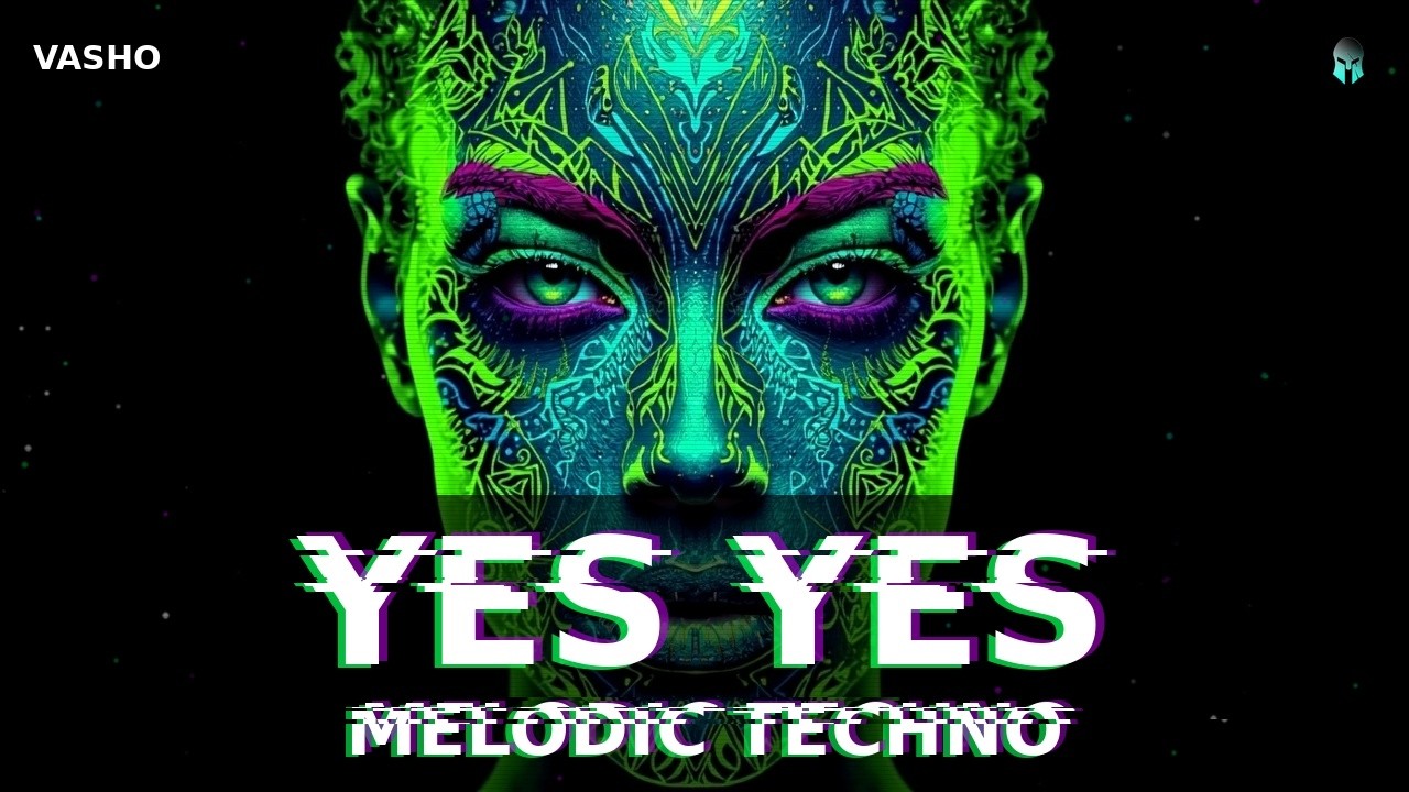 YES YES | Anyma - Argy - Omnia - Solomun | Melodic House & Techno Mix 2026 | VASHO