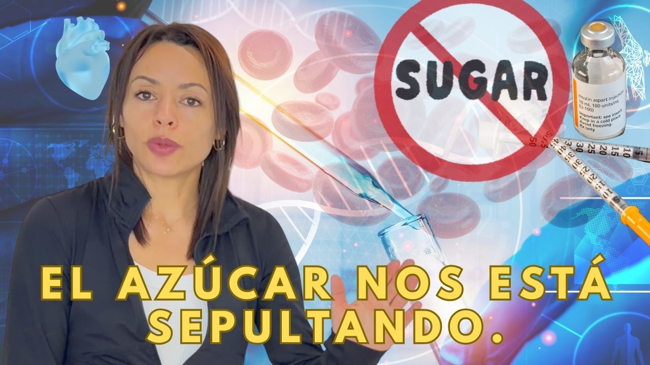 EL AZÚCAR NOS ESTÁ SEPULTANDO.