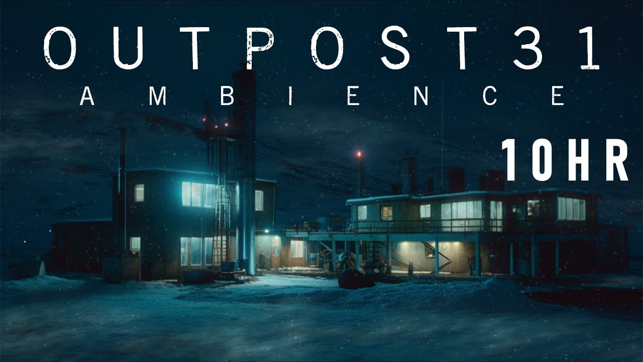 O U T P O S T 3 1 | 10HR | Night Station (Ambience + Ambient Synthwave)