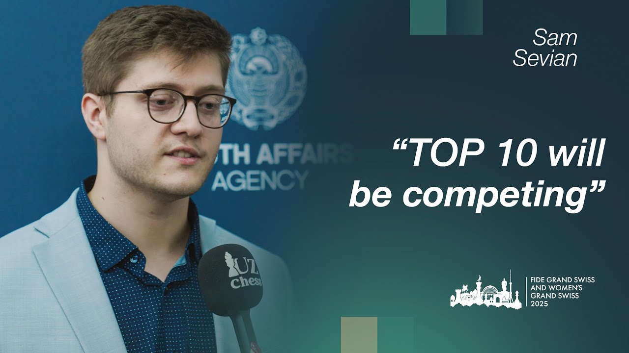 &ldquo;TOP 10 will be competing&rdquo;| Sam Sevian | FIDE Grand Swiss 