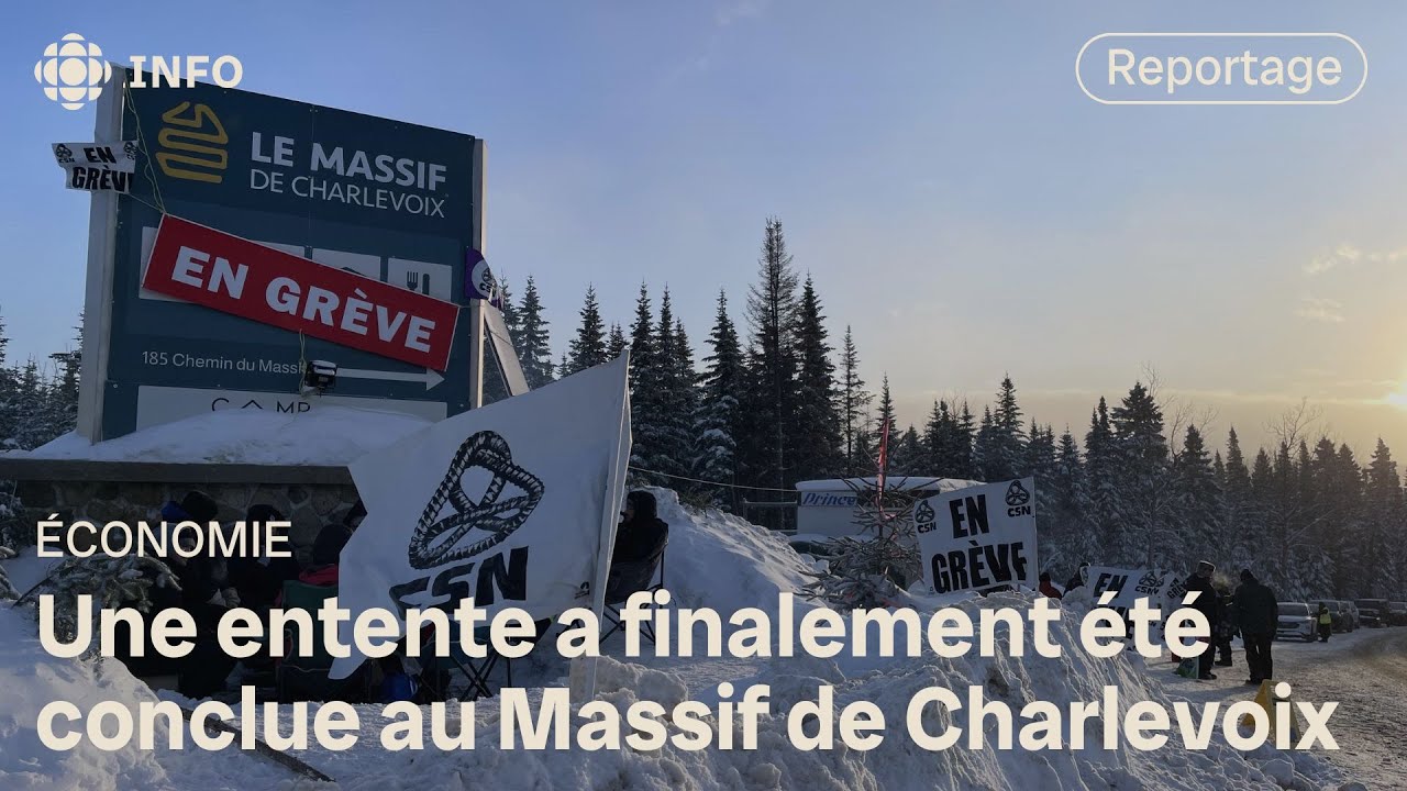 La grève au Massif de Charlevoix est terminée