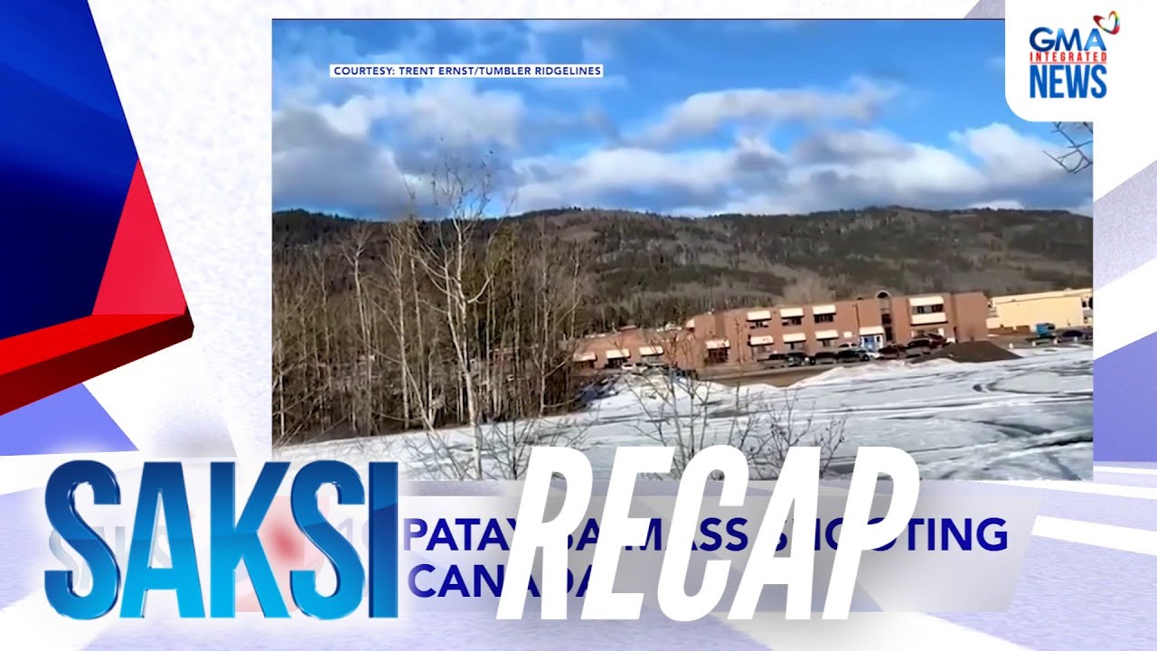 Saksi Recap: 10 patay sa mass shooting sa Canada | (Originally aired on Feb. 11, 2026)