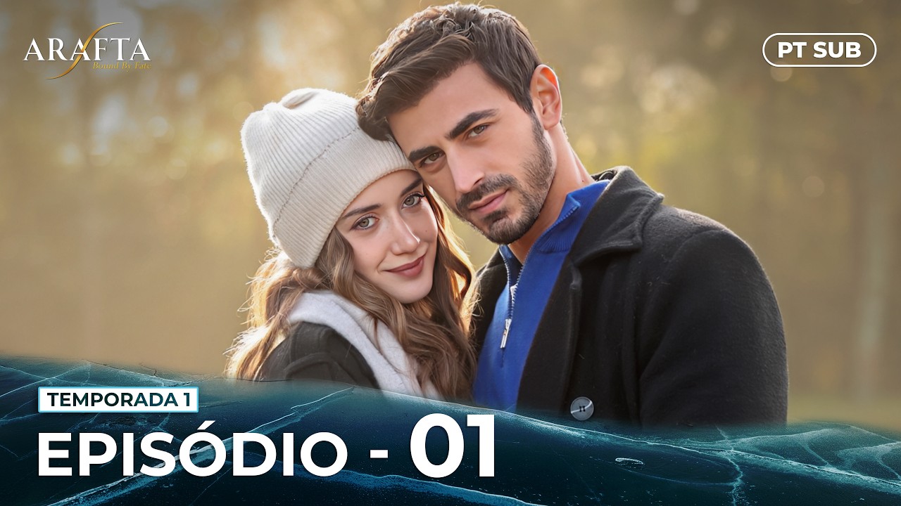 ARAFTA | Episódio 01 Completo | Série turca com legendas em português | @DramaPlay-Portuguese
