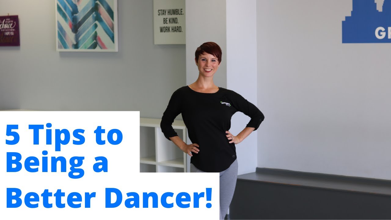 5 Tips to Being a Better Dancer