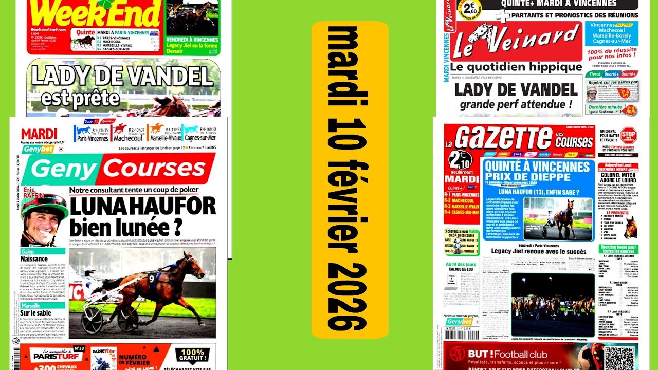 Journaux du quinté mardi 10 février 2026 weekend paris course le veinard gazette 