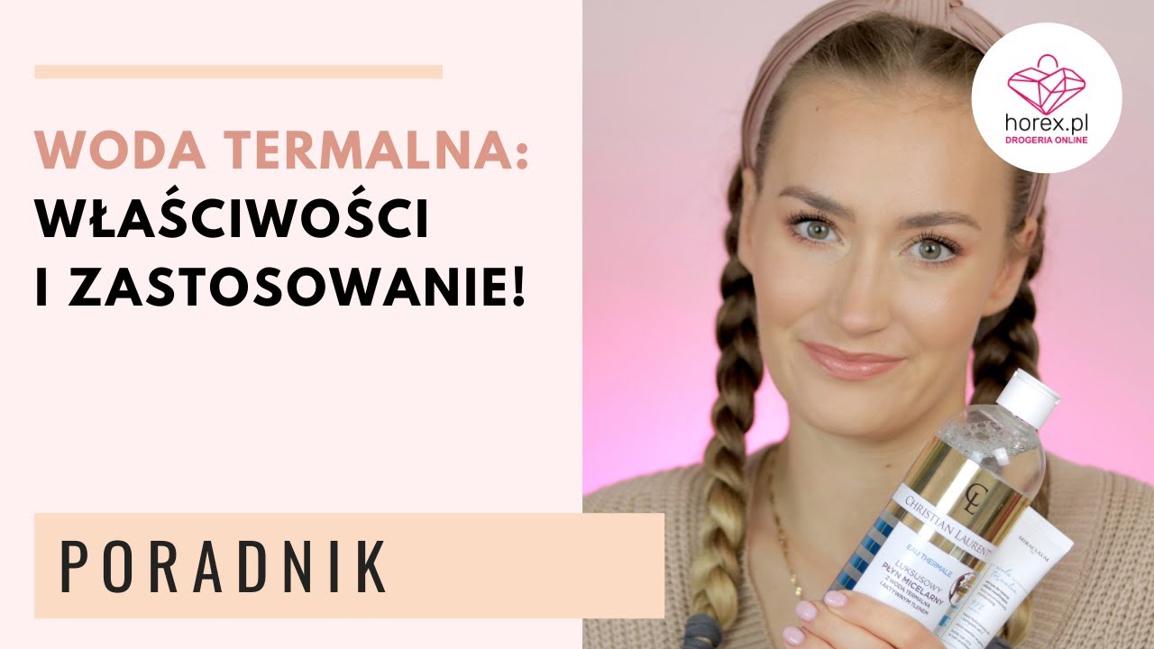 Woda termalna: właściwości i zastosowanie! [TOP produkty]