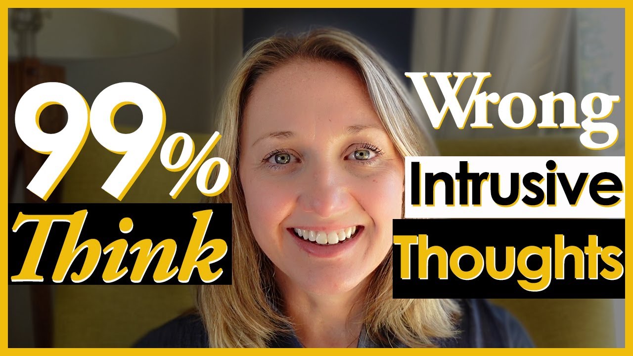 Intrusive Thoughts? 99% of People Handle Them the WRONG Way