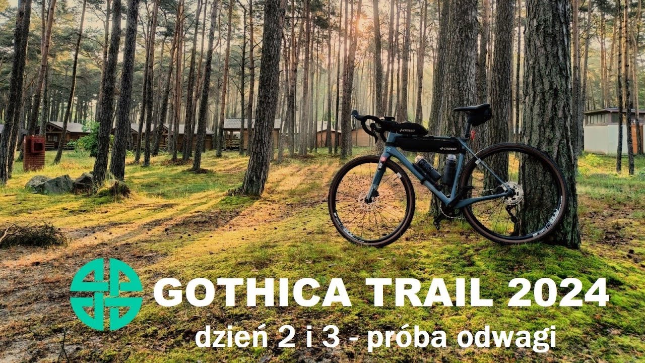 Gothica Trail 2024 - szlak 618km - dzień 2 i 3 - próba odwagi
