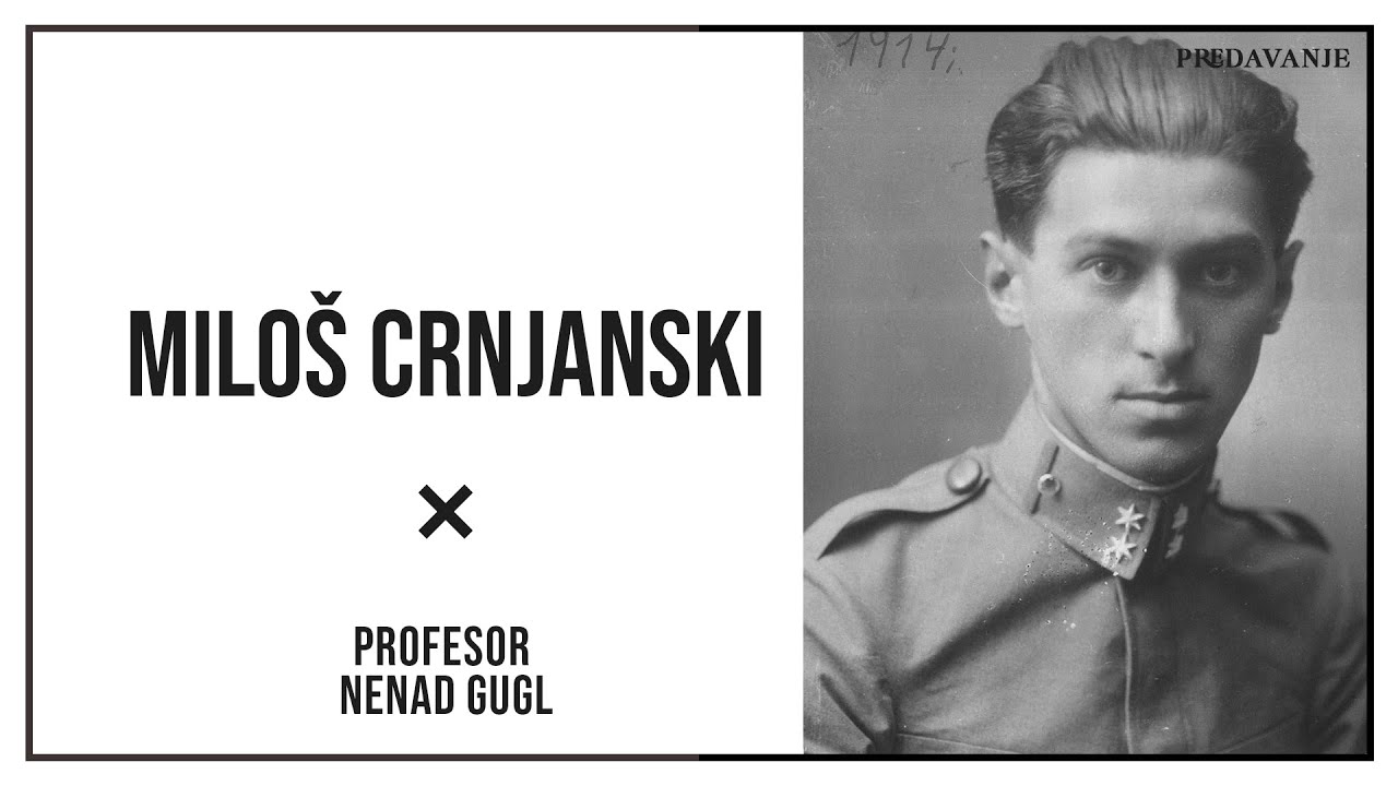 Milos Crnjanski, Seobe 2/2 | Profesor Nenad Gugl | AkademijaGugl