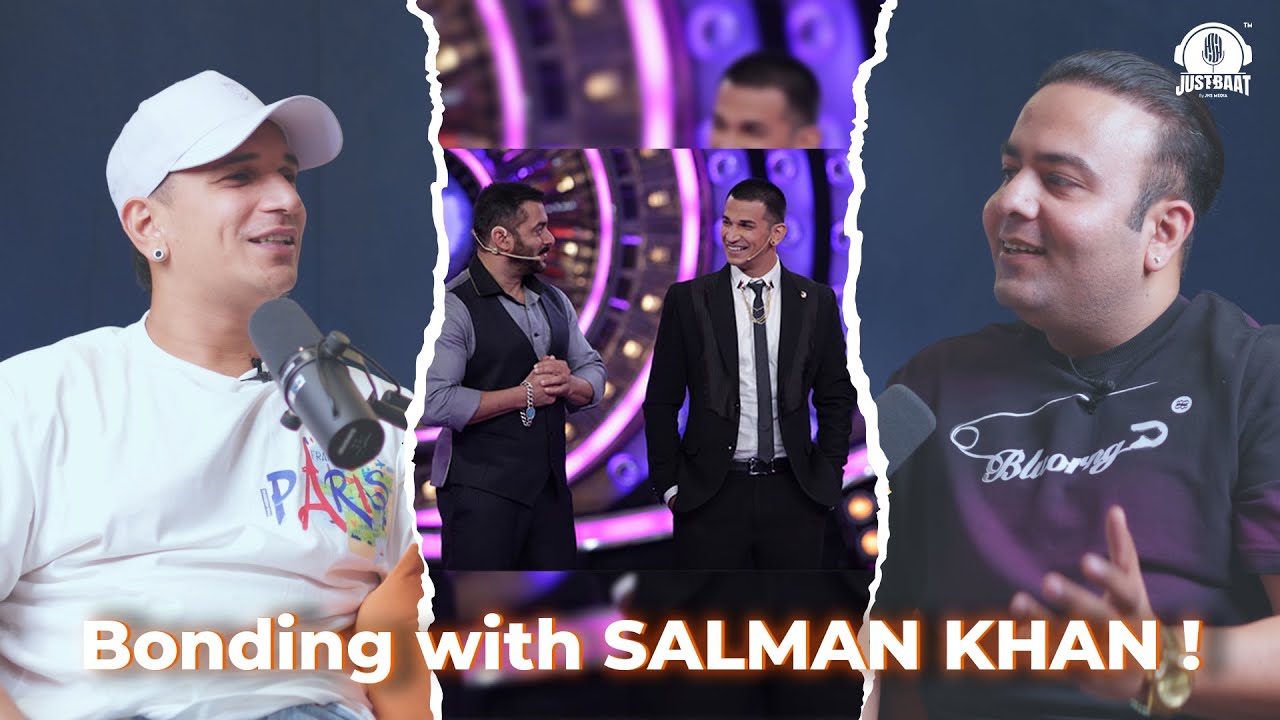 PRINCE NARULA : On Bonding With SALMAN KHAN 😎💸 || JBS:03