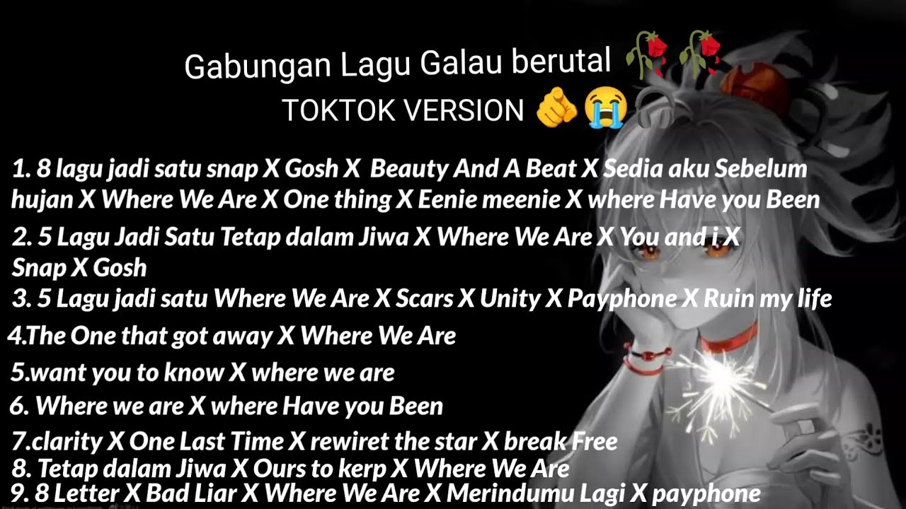 Snap X Gosh X Beauty And A Beat X Sedia aku Sebelum hujan X Where We Are X one thing X Eenie meenie 