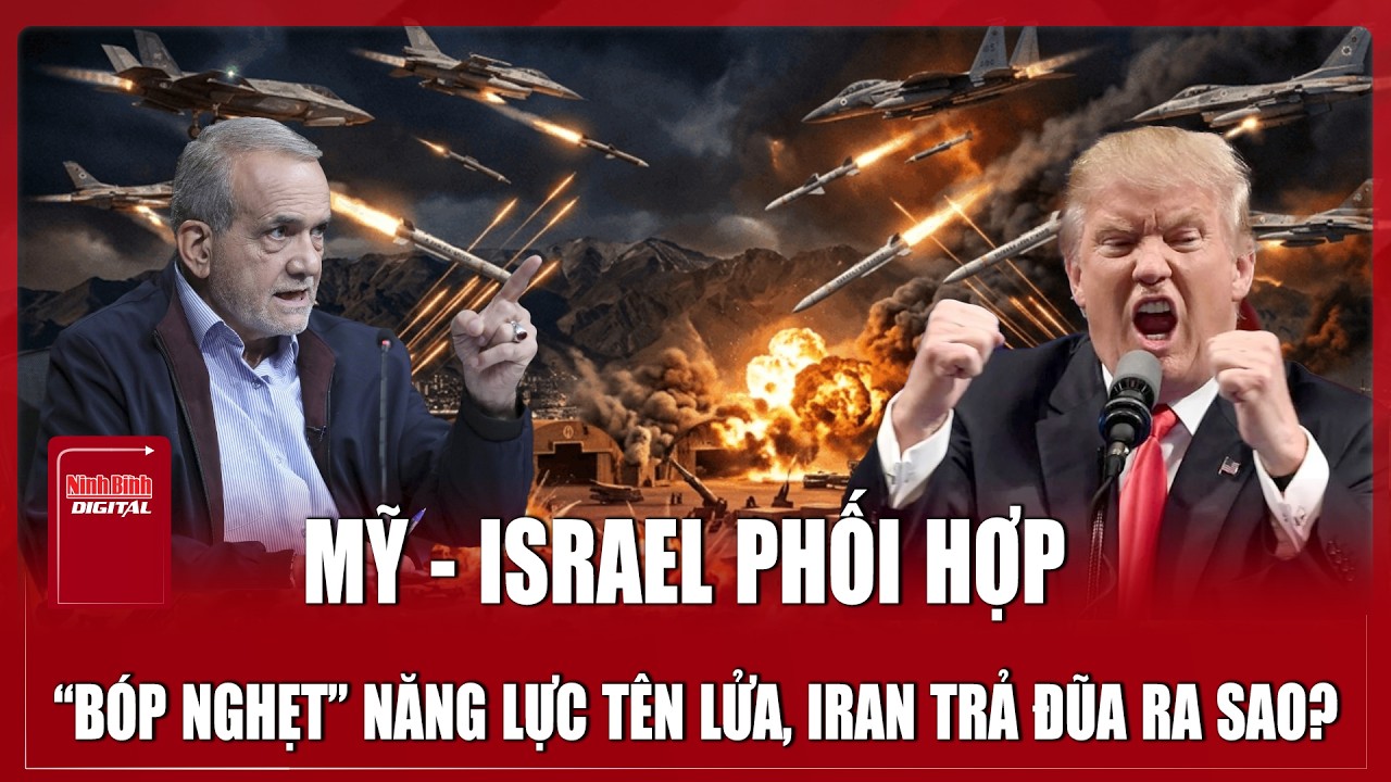 Trung Đông rực lửa: Bộ đôi Mỹ - Israel phối hợp “bóp nghẹt” năng lực tên lửa, Iran “trả đũa” ra sao?