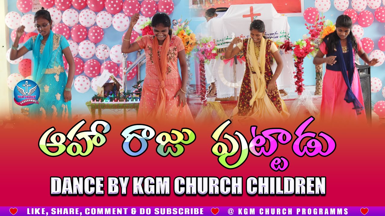 Aha Raju Puttadu  Dance By | Kgm Church Sunday School Children