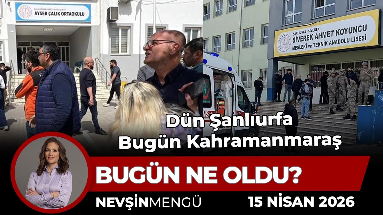 Babasının Silahı ile Okul Bastı! | Nevşin Meng&uuml; Bug&uuml;n Ne Oldu? #kahramanmaraş