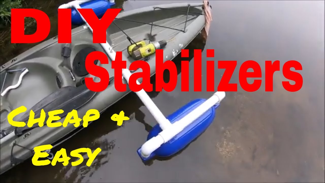 DIY Kayak and Canoe Stabilizers