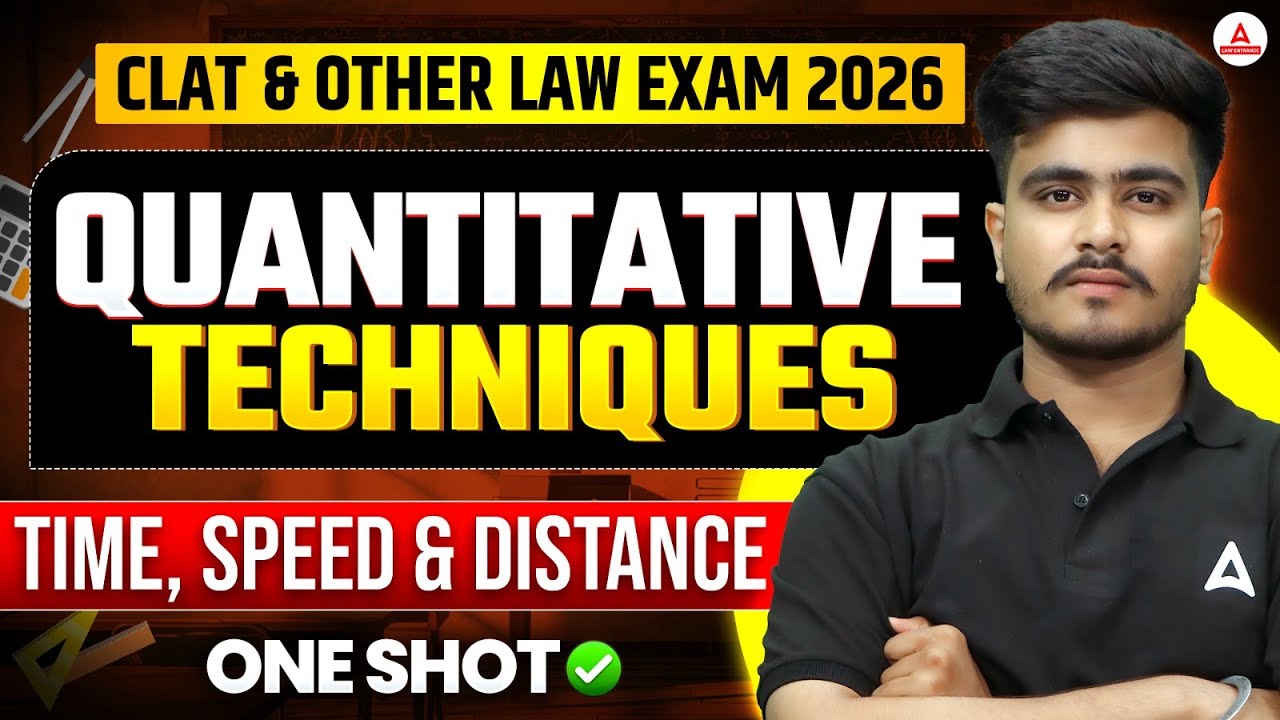 CLAT 2026 Quantitative Techniques | Time, speed and distance - ONE SHOT for CLAT Preparation