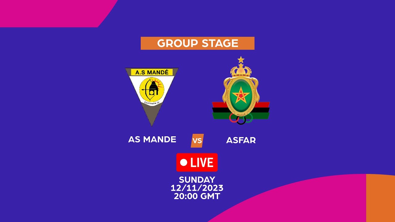 As Mande VS Asfar - CAF Women's CHAMPIONS LEAGUE 2023 - GROUP STAGE
