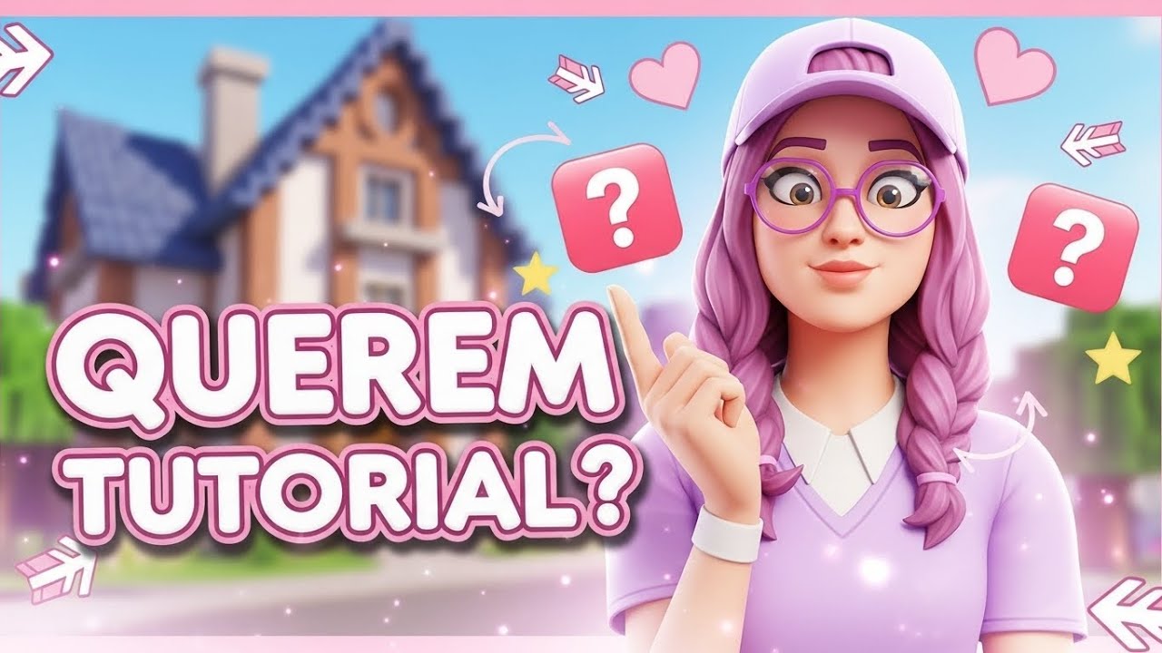 Querem Tutorial?