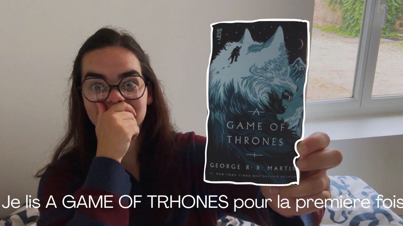 Je lis A GAME OF THRONES (spoilers)