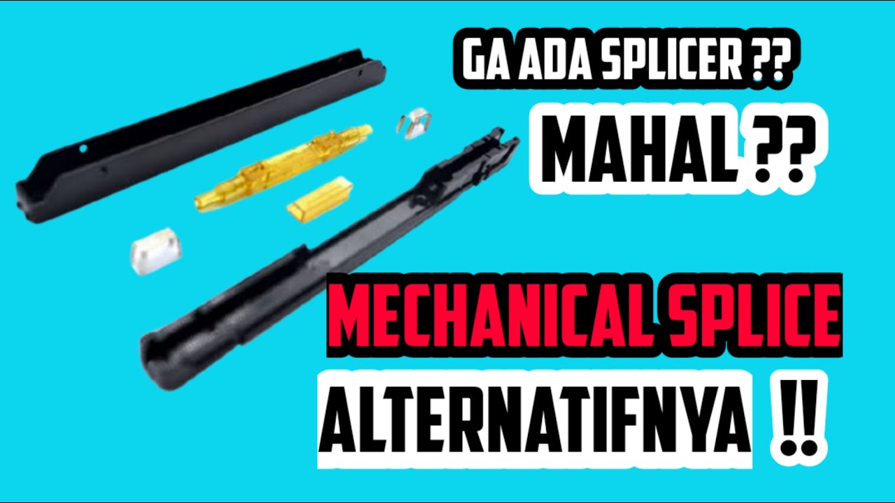 MECHANICAL SPLICE KABEL FIBER OPTIK | SAMBUNG KABEL FIBER OPTIK TANPA SPLICER #internet