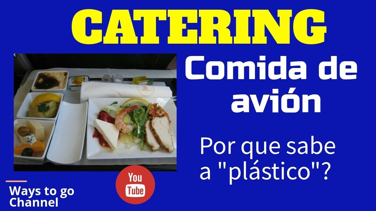 CATERING: Comida de Avi&oacute;n