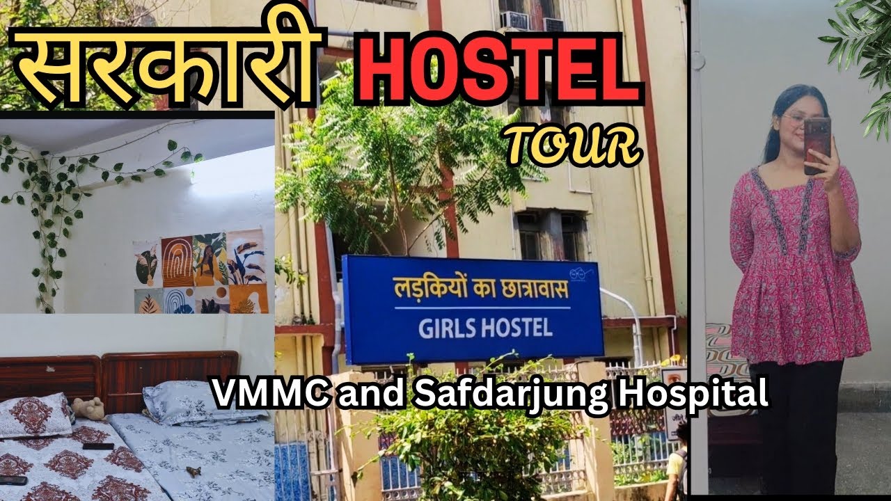My Hostel Tour✨| VMMC and SAFDARJUNG Hospital 👩‍⚕️ 🩺 | Full Girls Hostel Tour #MBBS #hostellife 