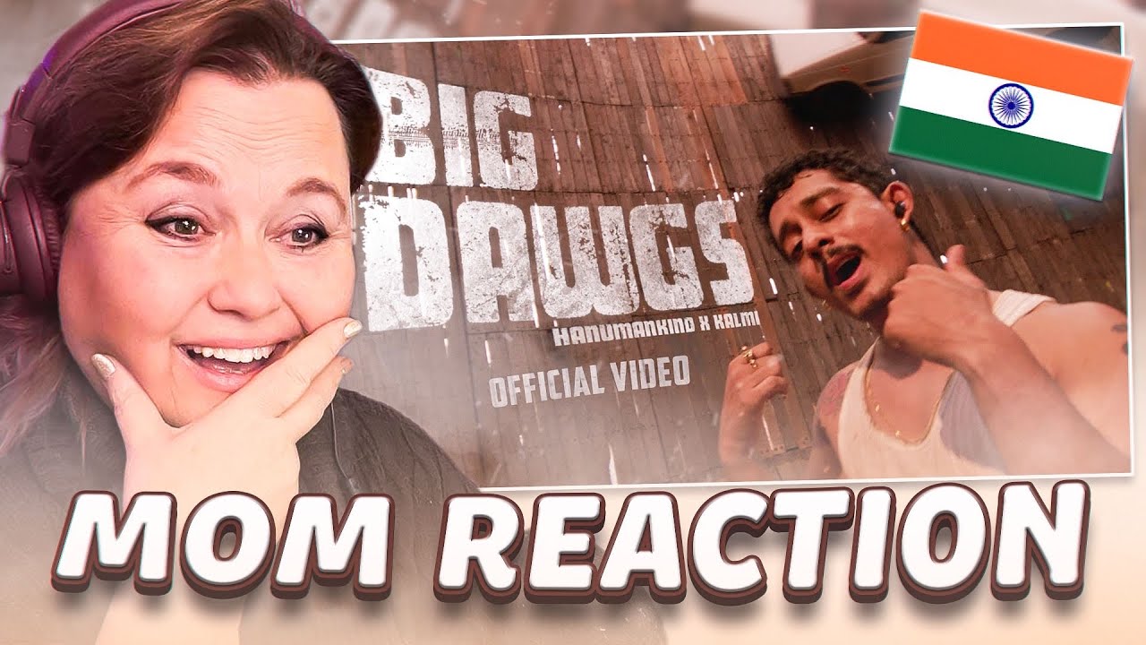 INDIA REPRESENTS 🇮🇳 MOM REACTS TO Hanumankind - Big Dawgs | Ft. Kalmi (OFFICIAL MUSIC VIDEO)
