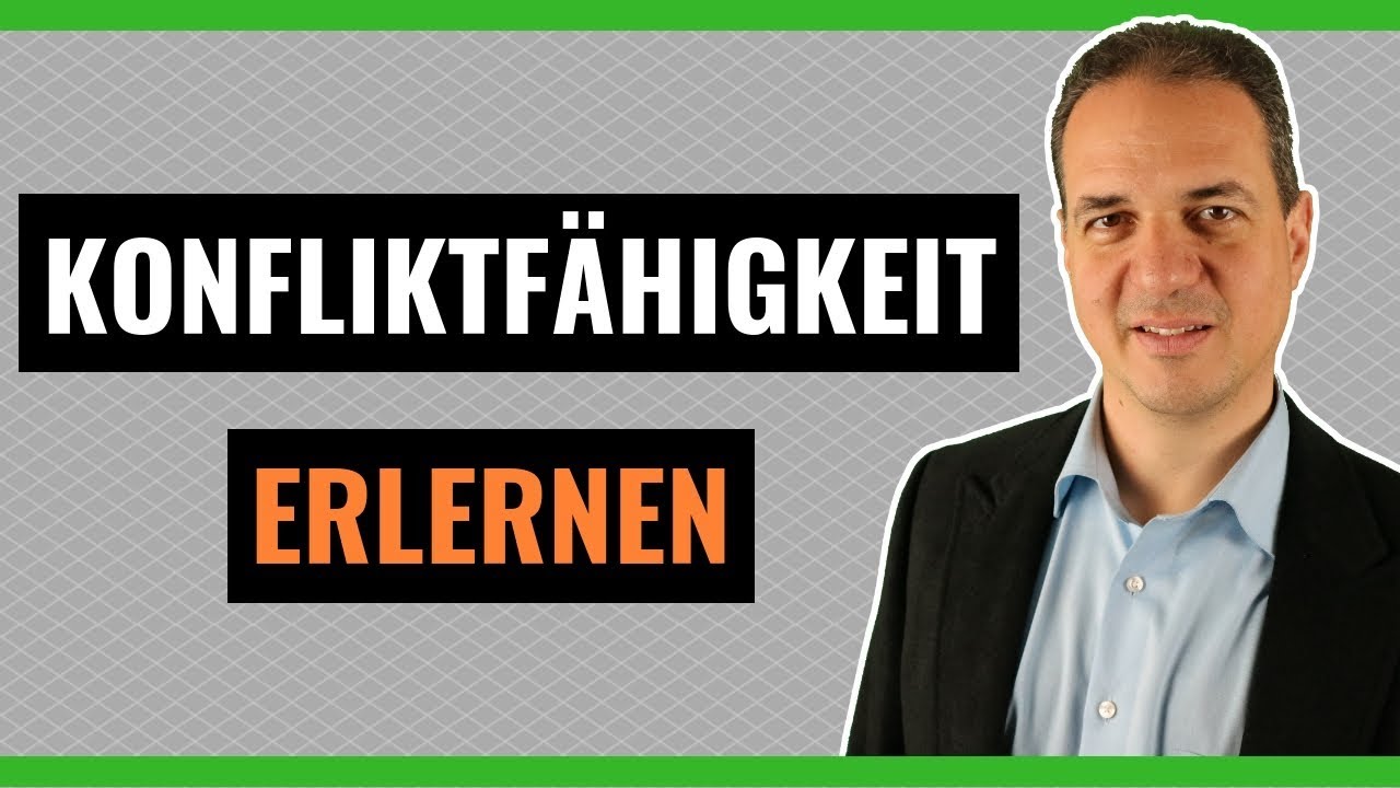 Konfliktf&auml;higkeit lernen - Wie Sie st&ouml;rende Dinge wertsch&auml;tzend ansprechen k&ouml;nnen!