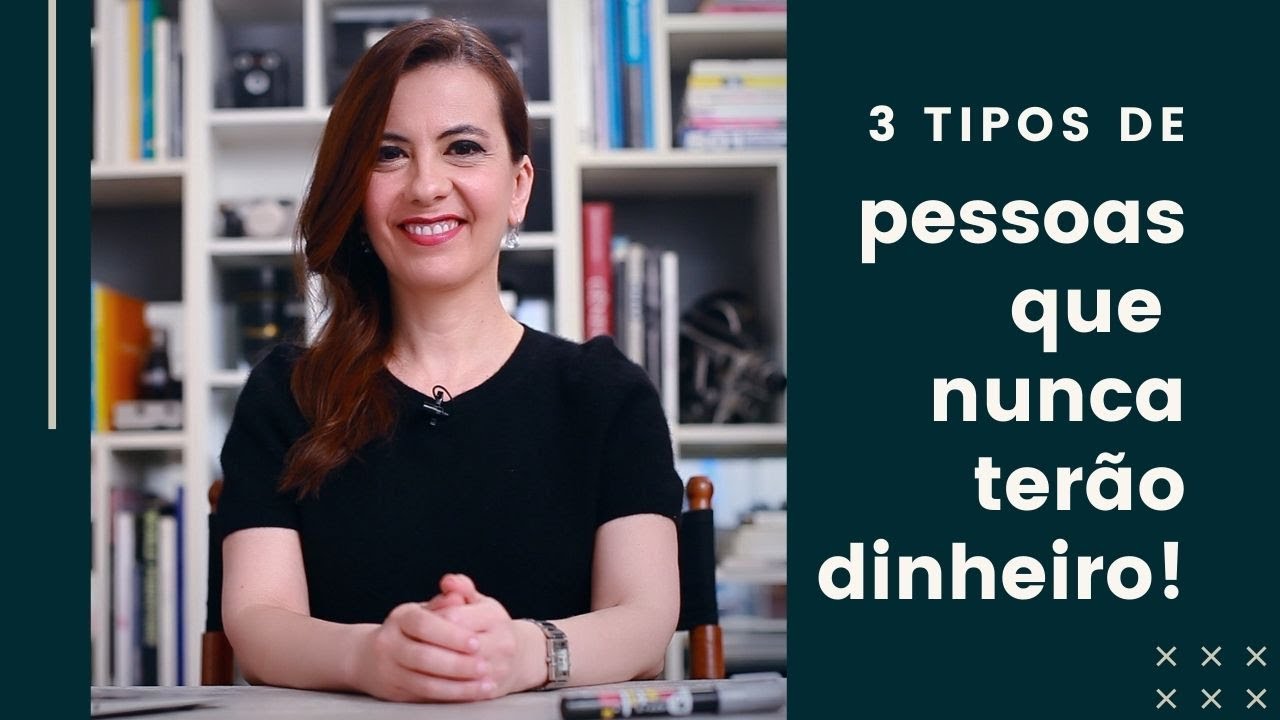 Três tipos de pessoas que nunca terão dinheiro