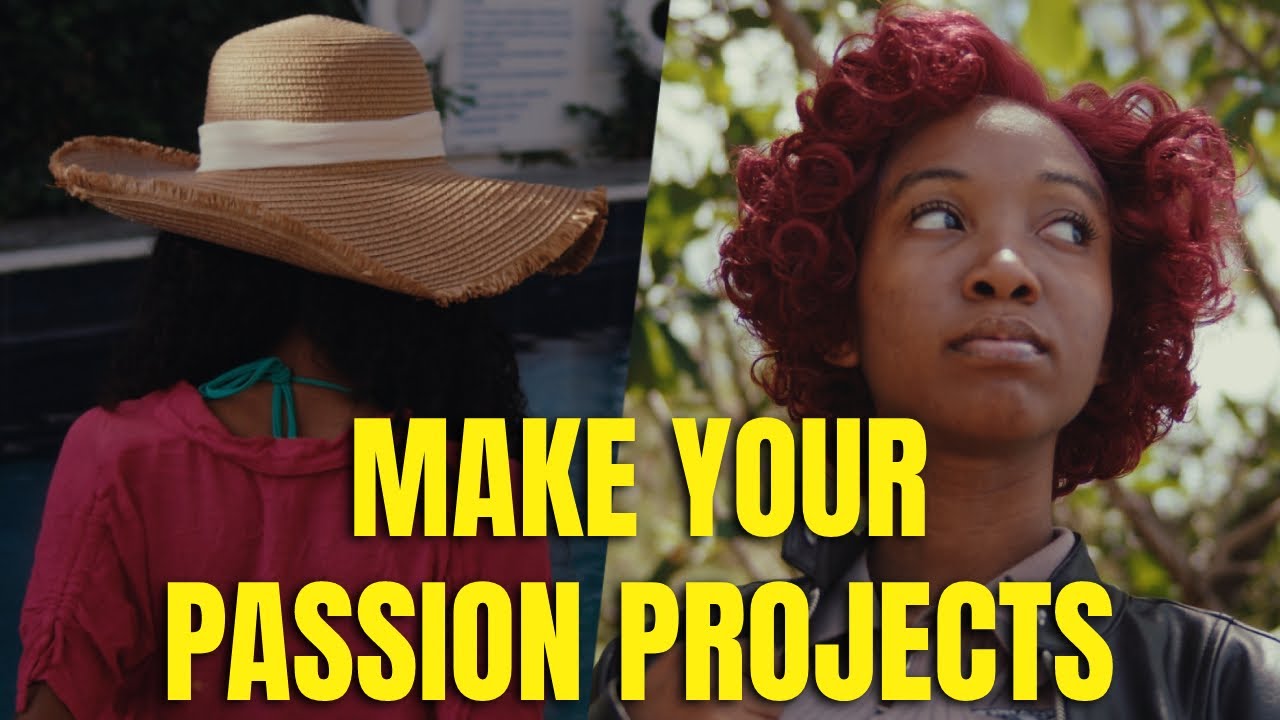 Why Every Filmmaker, Cinematographer NEEDS TO MAKE Passion Projects | Spec Ads and More