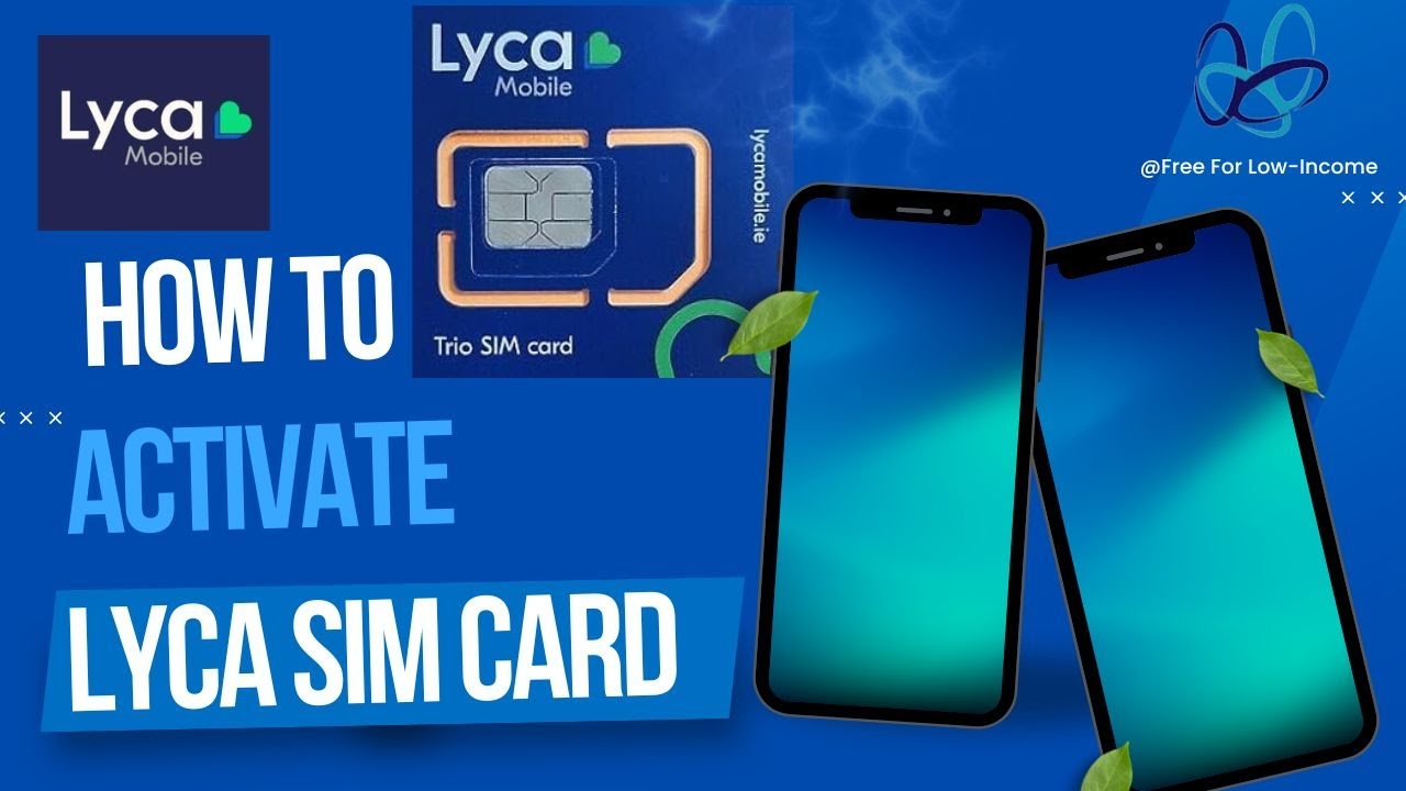 How to Activate Lyca Sim Card