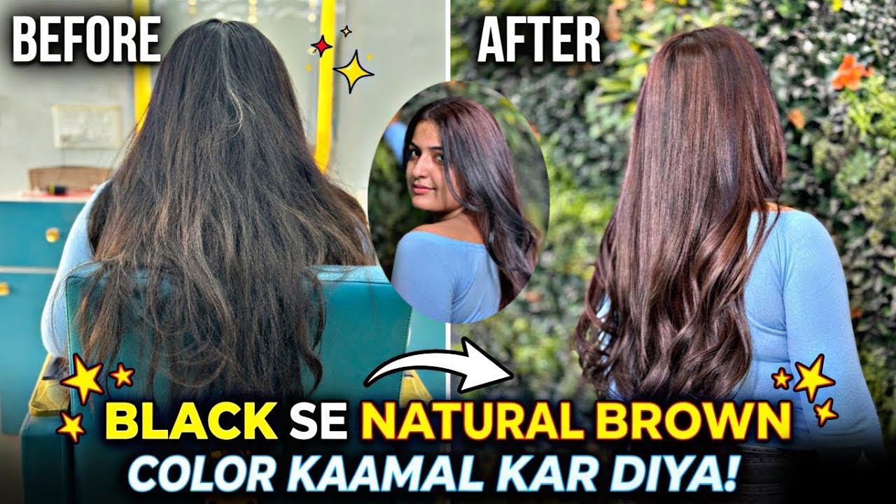 NATURAL BROWN HAIR COLOR || STEP TO STEP || BY P SQUARE SALON 