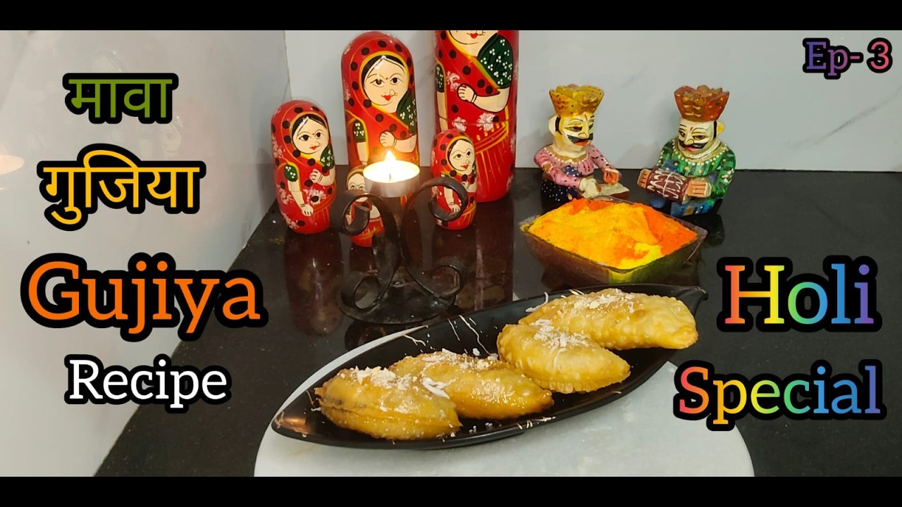 Holi Special Ep-3: 2 Types of Gujiya Recipe Mawa Gujiya (Chashni & Bina Chashni wali)🥟गुजिया रेसिपी
