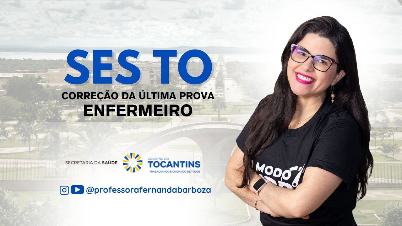 SES TO - Correção da última prova Enfermeiro - Fernanda Barboza
