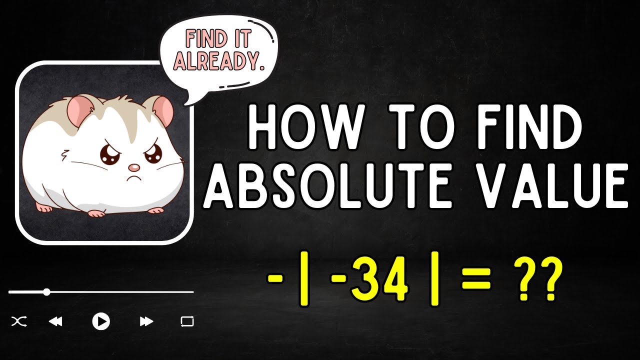 How to Find the Absolute Value of a Number