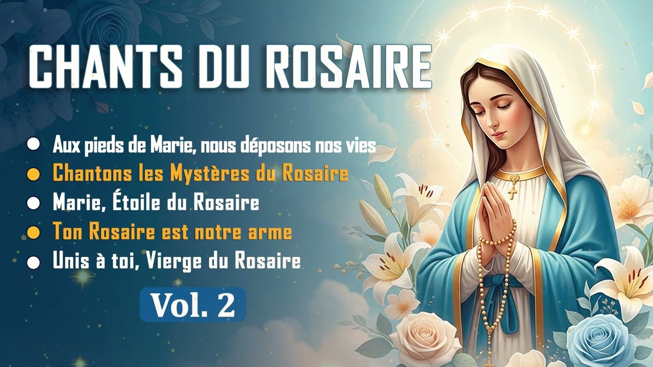 Chants méditatifs pour le Mois du Rosaire - Vol 2