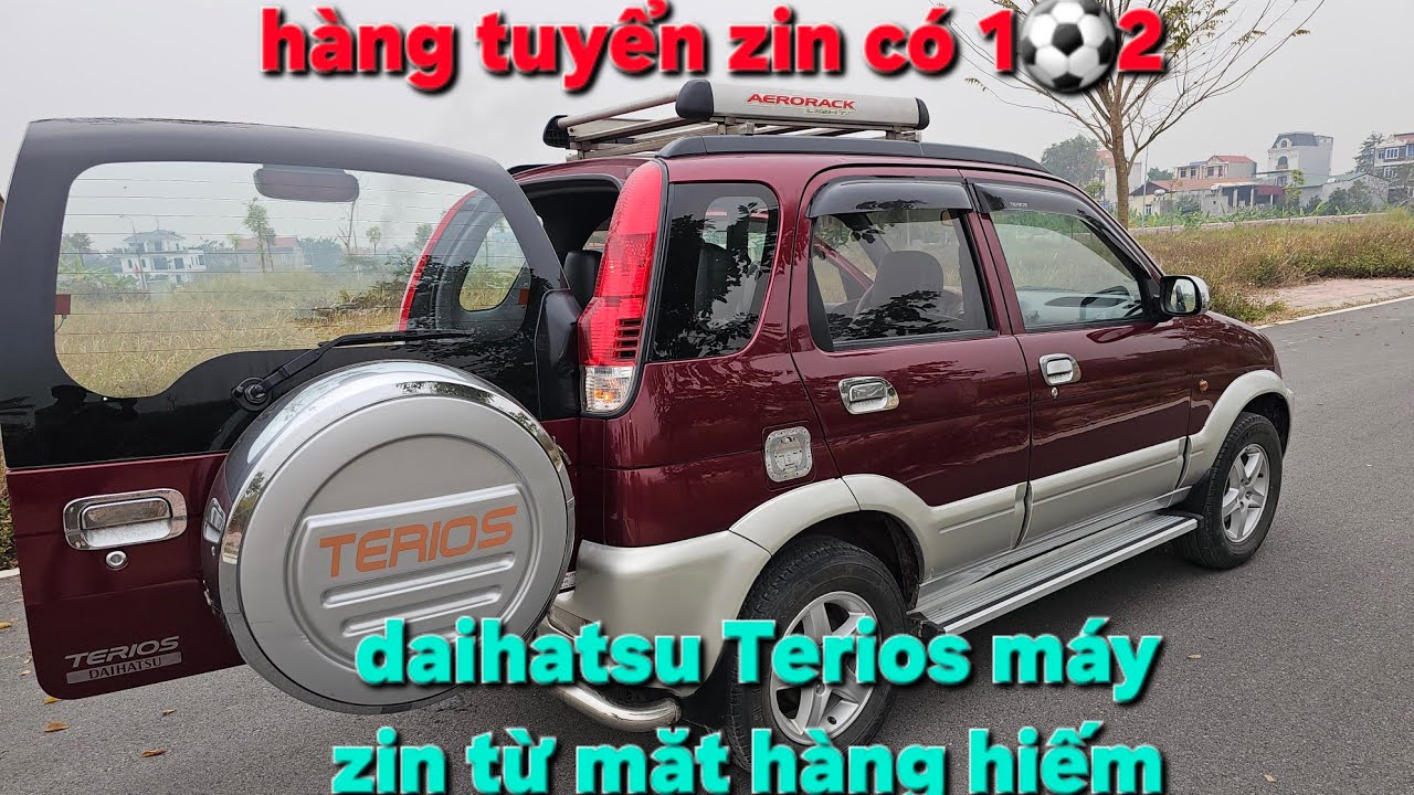 🏆hàng siêu tầm daihatsu Terios máy zin từ mặt ae quan tâm mẫu xe hai cầu lh 0913660299