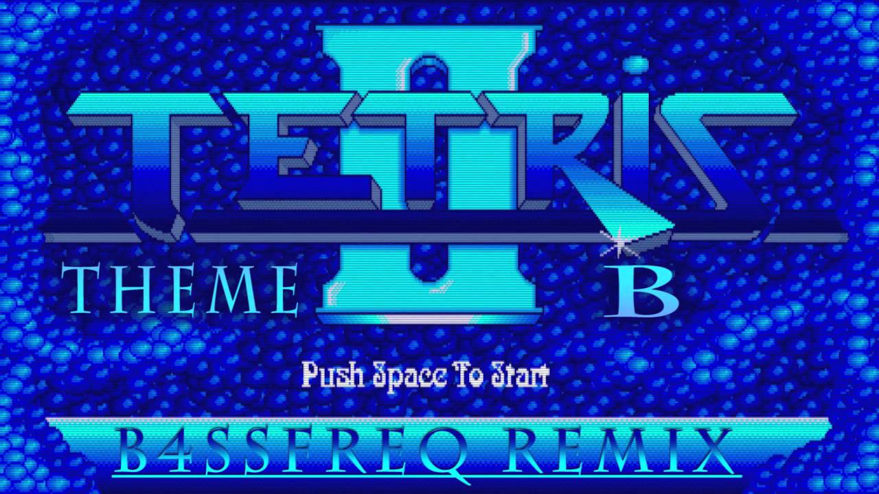 Tetris - Theme B (B4SSfreq Remix) [Free Download!]