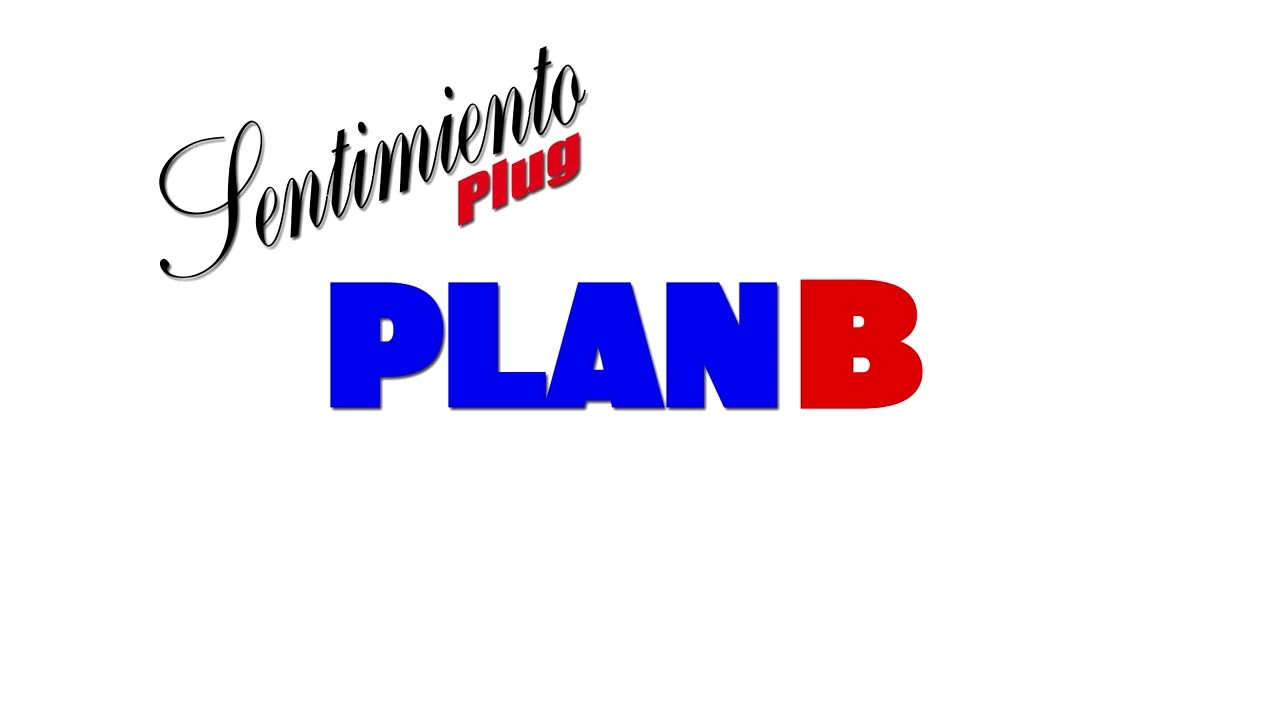 7 - plan b ft @SanRedd.1