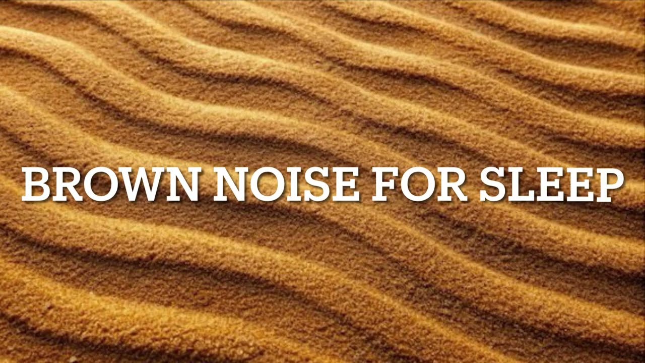 Brown noise for sleep