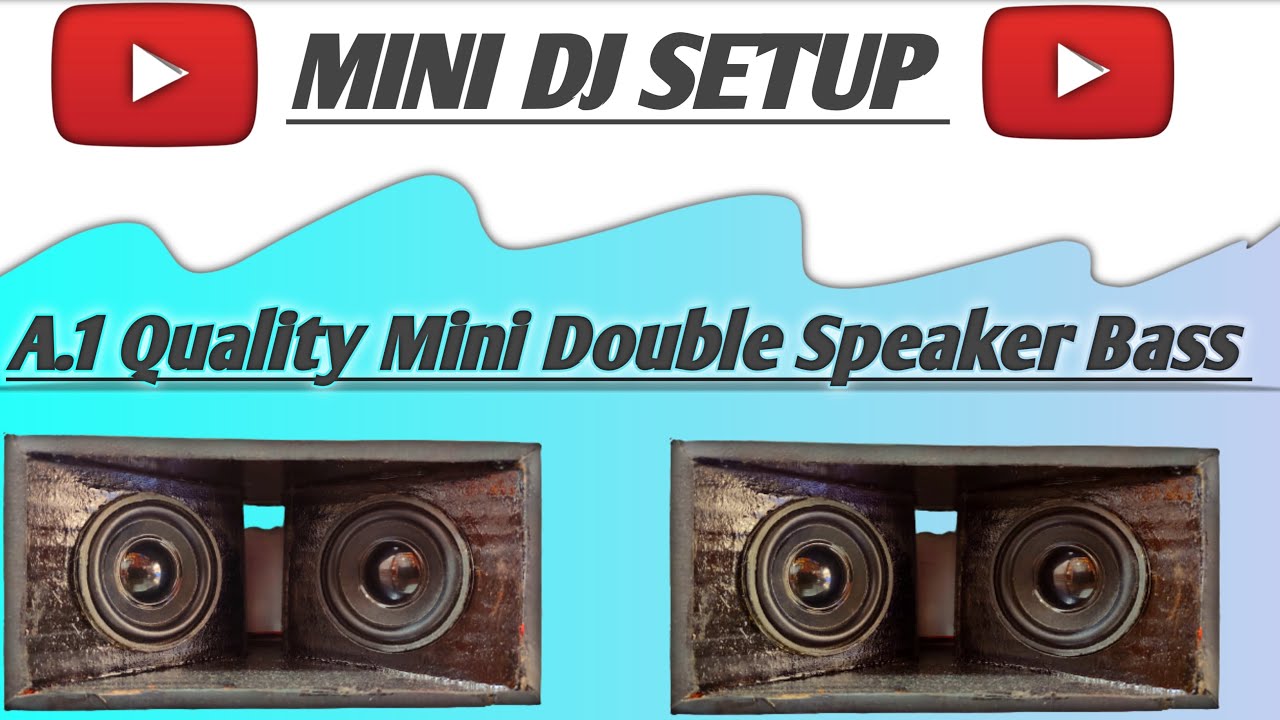 A.1 Quality Mini Dj Double Speaker Bass Kaise banaye