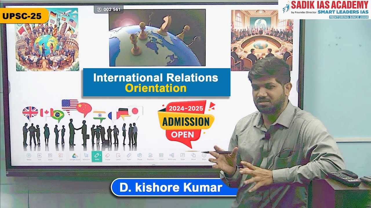 International Relations Orientation | Mr  D  Kishore Kumar | SADIK IAS ACADEMY #upsc #aicscc #ias