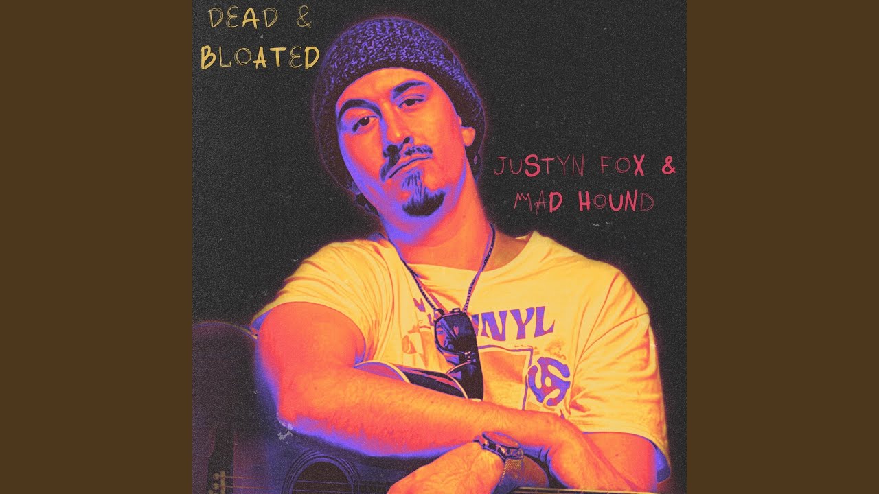 Dead & Bloated