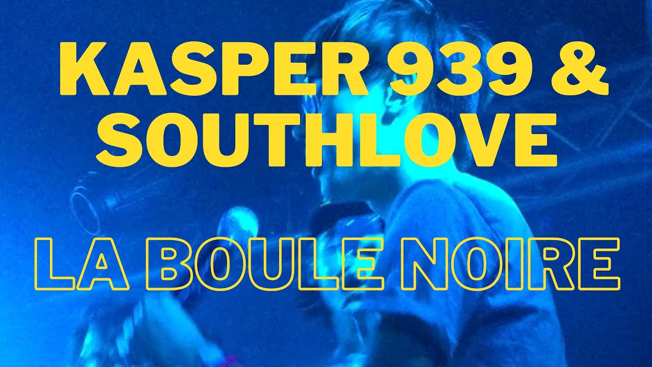 Kasper 939 & Southlove - La Boule Noire