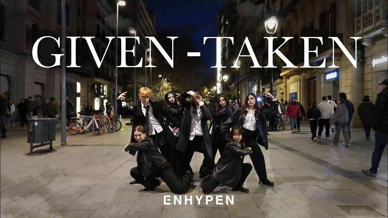 [KPOP IN PUBLIC] ENHYPEN (엔하이픈) 'Given-Taken' | Oasis from Barcelona