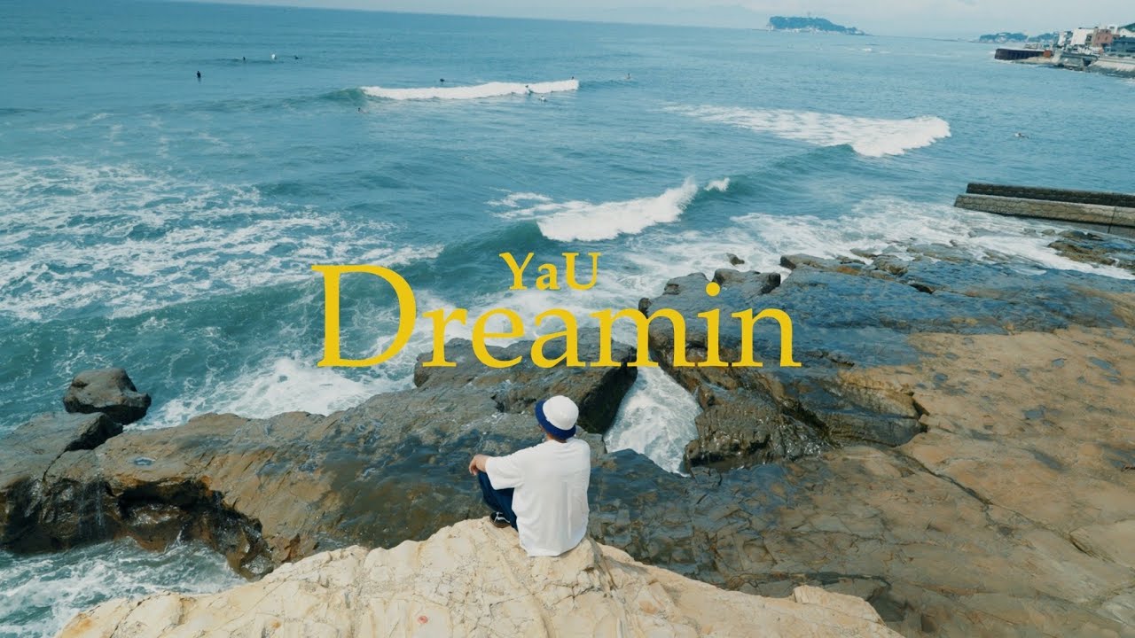 YaU - Dreamin [oficjalny teledysk]
