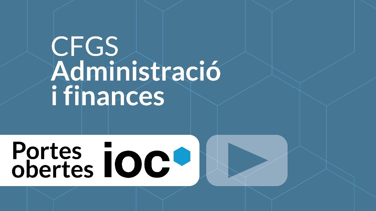 Portes obertes CFGS Administració i finances IOC