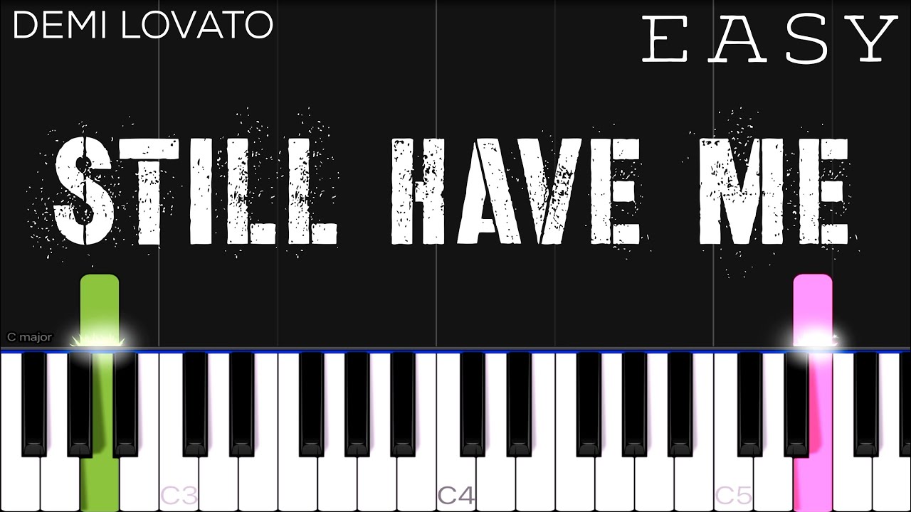 Demi Lovato - Still Have Me | EASY Piano Tutorial