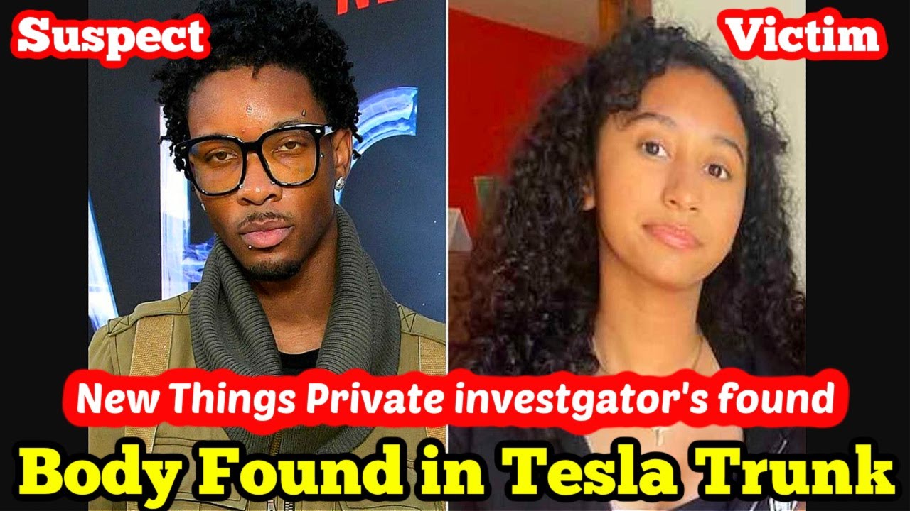 Body Found in Tesla Trunk D4VD Celeste Rivas Private Investigator Update